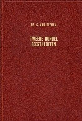 Reenen, Ds. G. van-Tweede bundel Feeststoffen, Boeken, Verzenden, Gelezen