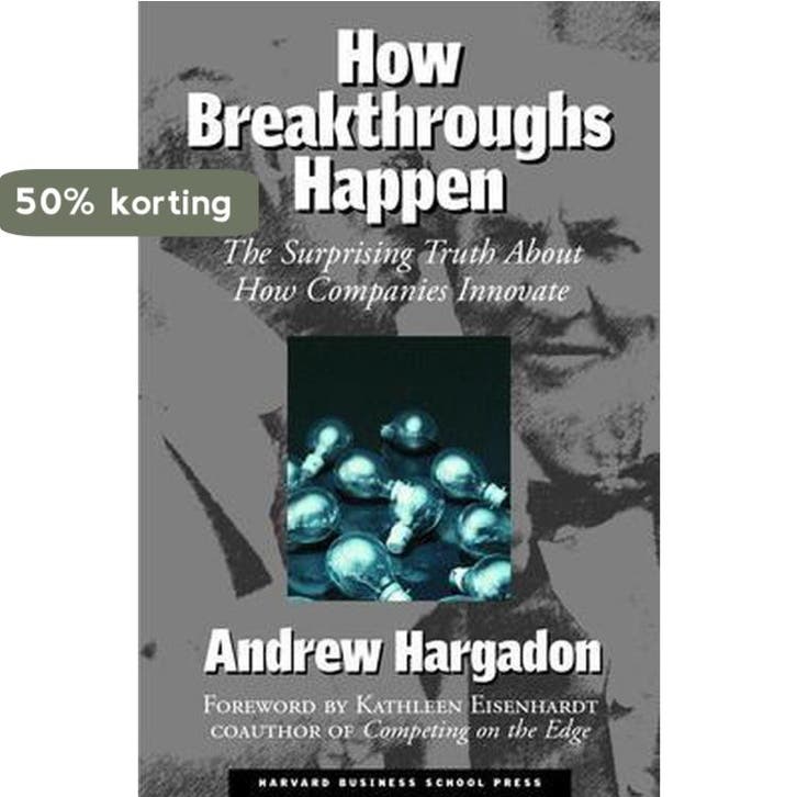 How Breakthroughs Happen 9781578519040 Andrew Hargadon, Boeken, Taal | Engels, Zo goed als nieuw, Verzenden