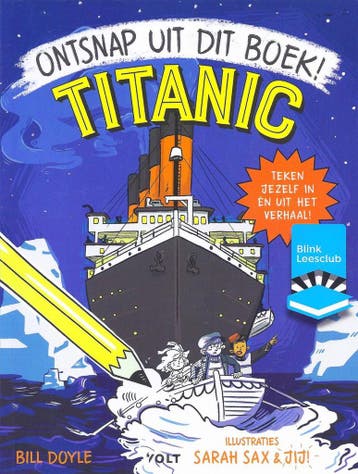 Titanic Ontsnap Uit Dit Boek - Bill Doyle Illustraties Sarah, Verzenden, Zo goed als nieuw, Bill Doyle
