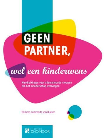 Geen partner, wel een kinderwens - Barbara Lammerts van, Verzenden, Zo goed als nieuw, Barbara Lammerts van Bueren
