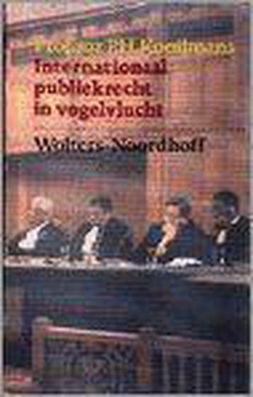 Internationaal publiekrecht in vogelvlucht - KOOIJMANS, Verzenden, Gelezen, KOOIJMANS