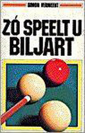 Zó speelt u biljart - S. Vermeent 9789051211931, Boeken, Verzenden, Gelezen, S. Vermeent