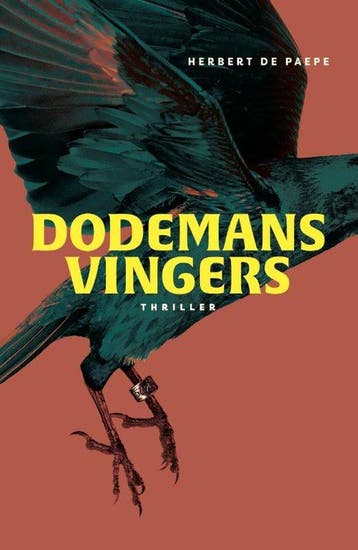 Dodemansvingers 9789493293441 Herbert De Paepe, Boeken, Verzenden, Gelezen, Herbert De Paepe