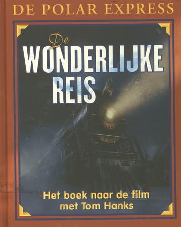 De wonderlijke reis - Chris van Allsburg 9789061121435, Verzenden, Zo goed als nieuw, Chris van Allsburg