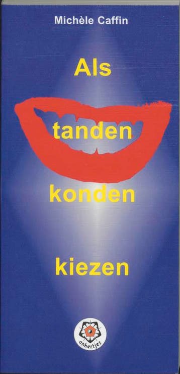 Als tanden konden kiezen / Ankertjes / 264 - M. Caffin, Boeken, Verzenden, Zo goed als nieuw, M. Caffin