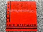 Group Show Galerie Eric Hoffman, Verzenden, Gelezen, Schilder- en Tekenkunst