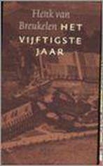 Het vijftigste jaar 9789075886153 H. van Breukelen, Boeken, Verzenden, Gelezen, H. van Breukelen