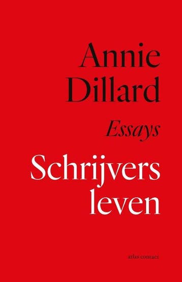 9789045045436 Schrijversleven Annie Dillard, Verzenden, Nieuw, Annie Dillard