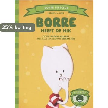 Borre heeft de hik / Lezen met Borre - Jeroen Aalbers, Verzenden, Gelezen, Jeroen Aalbers