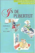 In de puberteit / Christelijke opvoeding / 7 9789050307796, Boeken, Verzenden, Gelezen