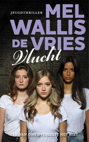 Vlucht | 9789026153938 | Mel Wallis de Vries, Ophalen of Verzenden, Zo goed als nieuw, Mel Wallis de Vries