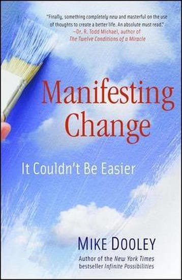 Manifesting Change - Mike Dooley 9781582702766, Verzenden, Gelezen, Mike Dooley