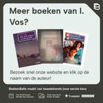 Wie niet weg is wordt gezien 9789025849535 I. Vos, Boeken, Verzenden, Zo goed als nieuw, I. Vos