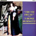 LP gebruikt - T-Bone Burnett - Truth Decay, Cd's en Dvd's, Verzenden, Zo goed als nieuw