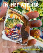 In Het Atelier | Bianca Berends | Nieuw, Ophalen of Verzenden, Nieuw, Bianca Berends