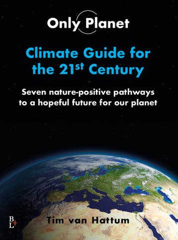 Only Planet, Climate guide for the 21st Century, Verzenden, Gelezen, Tim van Hattum