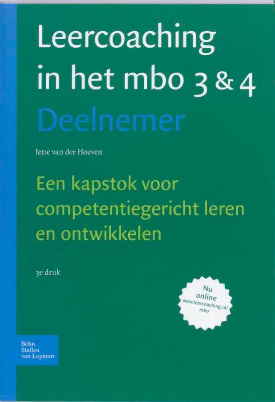 Leercoaching in het MBO 3 & 4 Deelnemer 9789031352951, Boeken, Studieboeken en Cursussen, Zo goed als nieuw, Verzenden