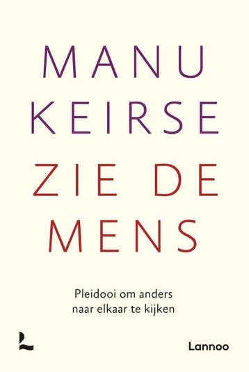 Zie De Mens | Manu Keirse | Nieuw, Boeken, Ophalen of Verzenden, Nieuw, Manu Keirse