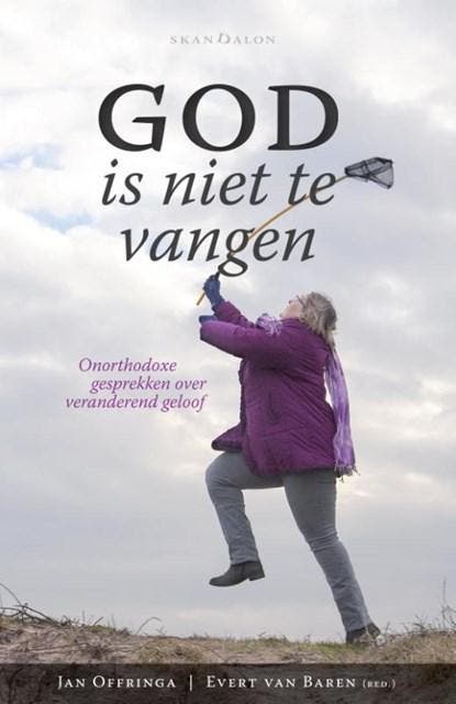 God is niet te vangen | 9789490708856 | Jan Offringa ; Evert, Boeken, Wetenschap, Zo goed als nieuw