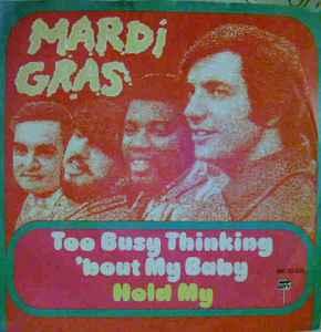 vinyl single 7 inch - Mardi Gras - Too Busy Thinking bou..., Verzenden, Zo goed als nieuw, 7 inch, Rock en Metal
