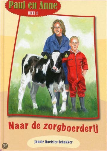Op de zorgboerderij / Paul en Anne 9789074787628, Verzenden, Gelezen, J. Koetsier-Schokker