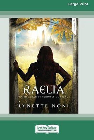 Raelia - Lynette Noni 9780369372956, Verzenden, Zo goed als nieuw, Lynette Noni