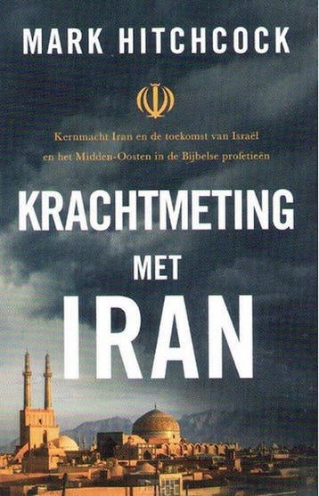 Krachtmeting met iran - Mark Hitchcock 9789064513190, Verzenden, Gelezen, Mark Hitchcock