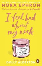 9781804999998 I Feel Bad About My Neck Nora Ephron, Boeken, Verzenden, Nieuw, Nora Ephron