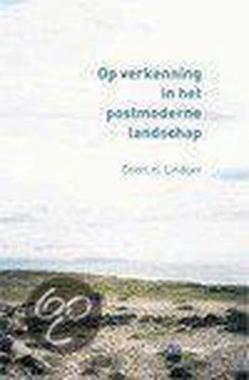 Op verkenning in het postmoderne landschap - C.H. Lindijer, Verzenden, Gelezen, C.H. Lindijer