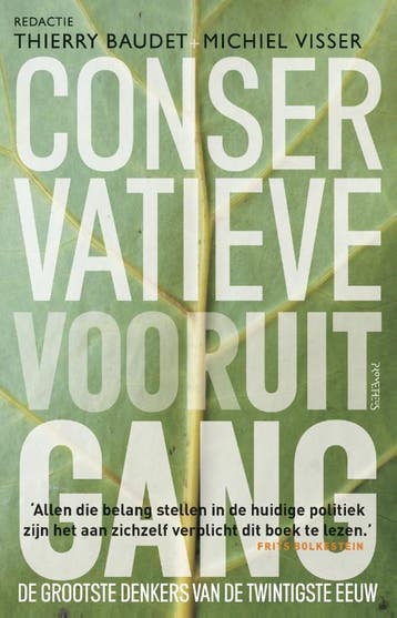 Conservatieve vooruitgang 9789035145160, Boeken, Verzenden, Gelezen