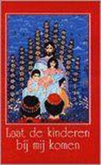 Laat de kinderen bij mij komen 9789061264408, Verzenden, Gelezen, Esben Hanefelt Kristensen