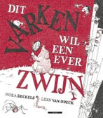 Dit varken wil een ever zwijn 9789045033143 Nora Eeckels, Boeken, Verzenden, Gelezen, Nora Eeckels