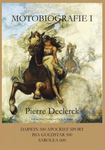 Motobiografie I | Pierre Declerck | Nieuw, Ophalen of Verzenden, Nieuw, Pierre Declerck