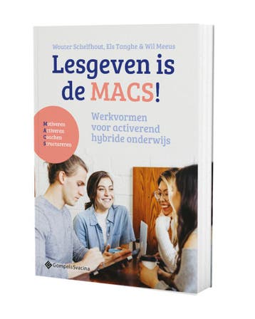 Lesgeven is de MACS! - Wil Meeus Tanghe 9789463712996, Boeken, Verzenden, Zo goed als nieuw, Wil Meeus Tanghe