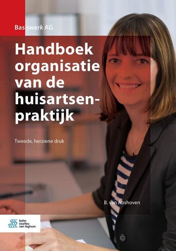 Handboek organisatie van de huisartsenpraktijk 9789036823135, Zo goed als nieuw