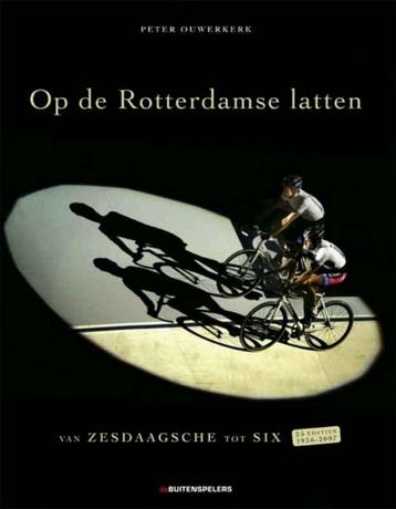 Op de Rotterdamse latten - Peter Ouwerkerk 9789071359019, Boeken, Verzenden, Zo goed als nieuw, Peter Ouwerkerk