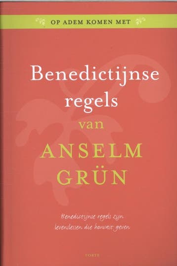 Benedictijnse regels / Op adem komen met - Anselm Grun, Verzenden, Zo goed als nieuw, Anselm Grun