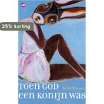 Toen God een konijn was 9789022959923 Sarah Winman, Boeken, Verzenden, Gelezen, Sarah Winman