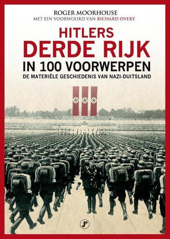 Boek Hitlers Derde Rijk in 100 voorwerpen 9789089757128, Boeken, Overige Boeken, Zo goed als nieuw, Verzenden