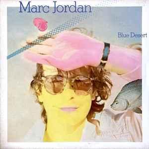 LP gebruikt - Marc Jordan - Blue Desert (U.S. 1979), Verzenden, Zo goed als nieuw, Overige formaten
