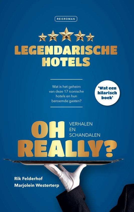 9789082868739 Oh Really? Legendarische hotels | Tweedehands, Boeken, Biografieën, Zo goed als nieuw, Verzenden