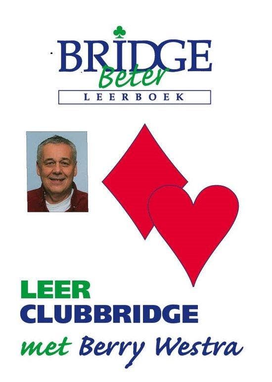 9789074950985 Leer clubbridge met Berry Westra, Boeken, Studieboeken en Cursussen, Nieuw, Verzenden