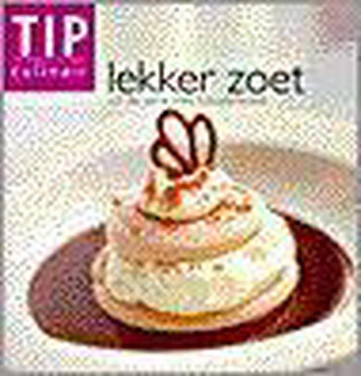 LEKKER ZOET - TIP CULINAIR 9789043901109, Boeken, Kookboeken, Gelezen, Verzenden