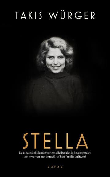 Stella 9789056726232 Takis Würger, Verzenden, Zo goed als nieuw, Takis Würger