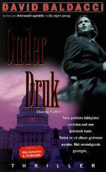 Onder Druk - Baldacci, Boeken, Thrillers, Verzenden, Gelezen