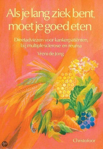 ALS JE LANG ZIEK BENT MOET JE GOED ETEN - V. de Jong, Verzenden, Gelezen, V. de Jong