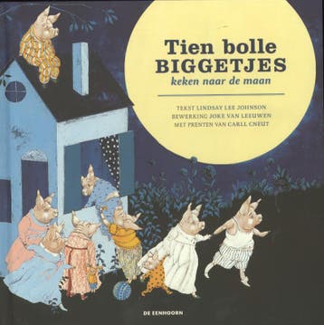 Tien bolle biggetjes - Lindsay Lee Johnson 9789058387479, Verzenden, Gelezen, Lindsay Lee Johnson