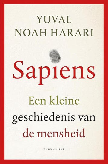 Sapiens - Yuval Noah Harari 9789400404991, Boeken, Verzenden, Gelezen, Yuval Noah Harari