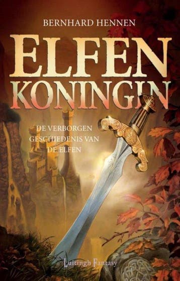 Elfenkoningin - Bernhard Hennen - 9789024532773 - Paperback, Verzenden, Nieuw