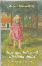 Is er dan helemaal niemand thuis ? 9789072052568, Boeken, Verzenden, Gelezen, M. Klinkenberg